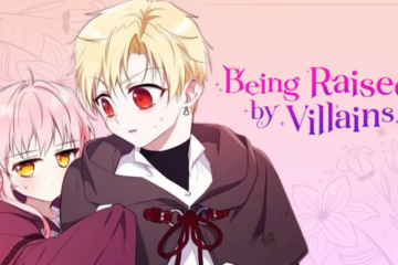 "I’m Being Raised by Villains Chapter 36":