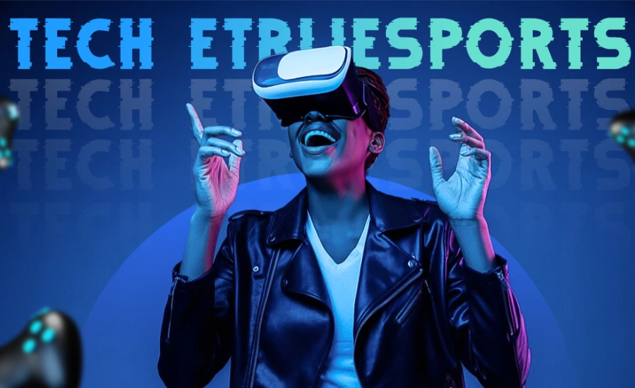 Tech Etruesports: The Future of Gaming and Sports